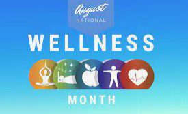 23 July National Wellness Month 23 July National Wellness Month