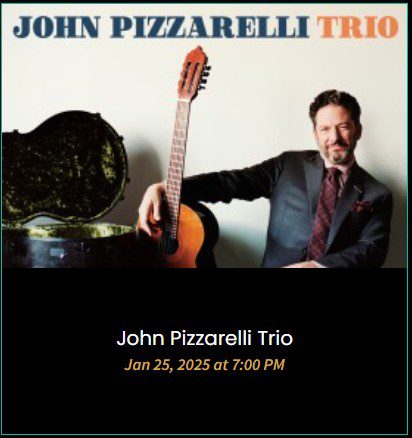 2025 January 25 John Pizzarelli trio